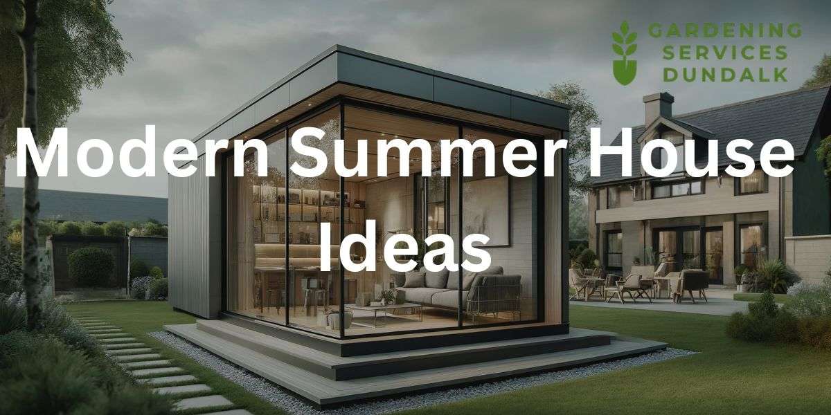 Modern Summer House Ideas