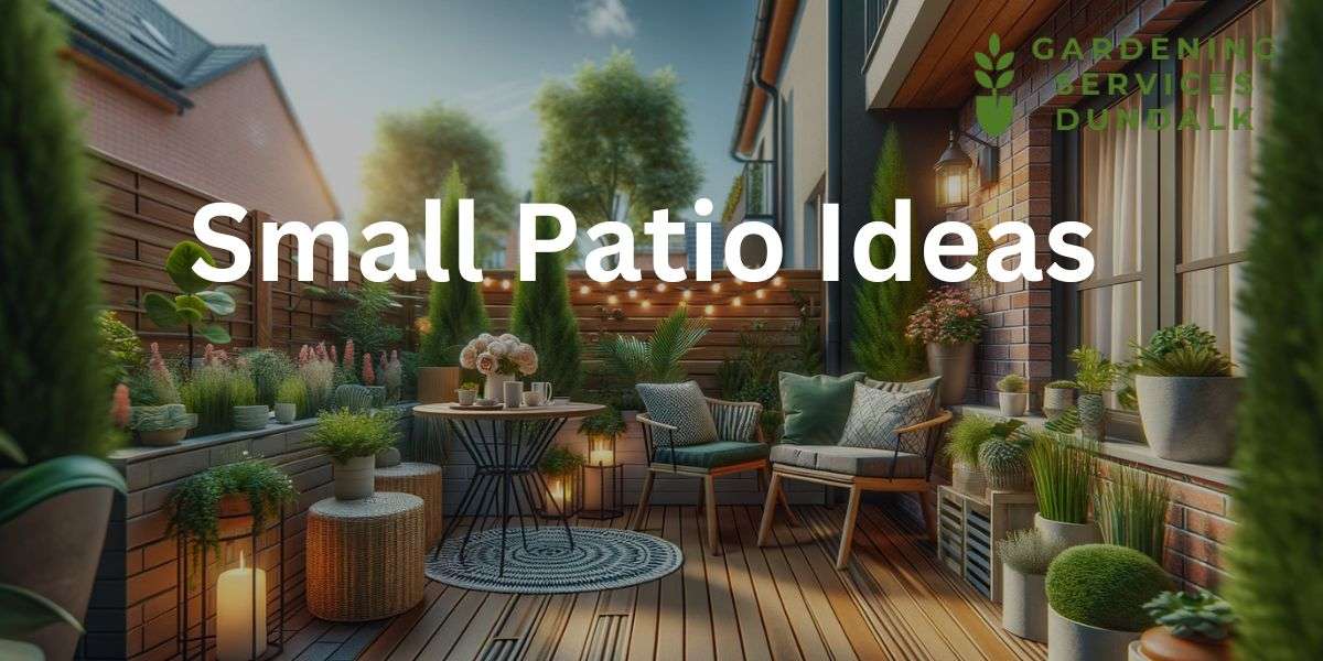 Small Patio Ideas